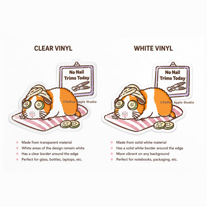 No Nail Trims Today Guinea Pig Vinyl Sticker - White